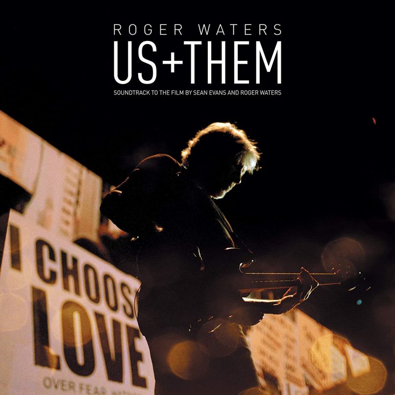 L'album live Us + Them de Roger Waters
