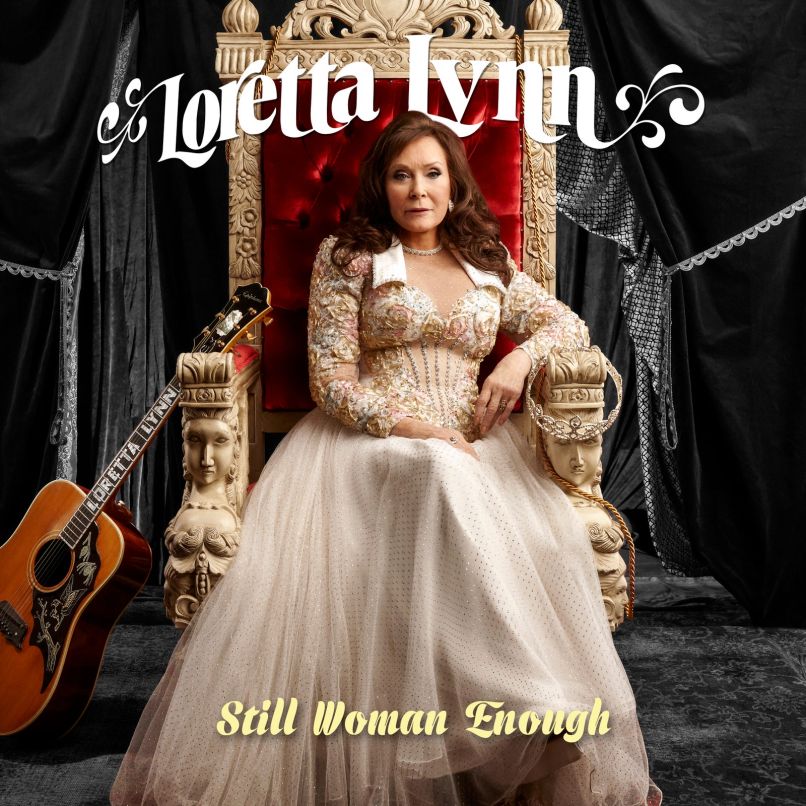 Loretta Lynn encore assez femme Loretta Lynn annonce un nouvel album Still Woman Assez, partage sa fille de mineurs de charbon (récitation): Stream