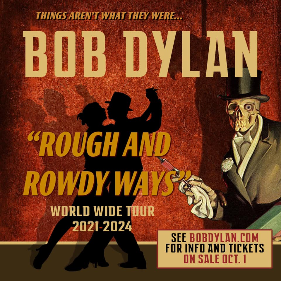 Bob Dylan : tournée mondiale « Rough and Rowdy Ways »
