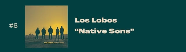 Los Lobos - Native Sons 